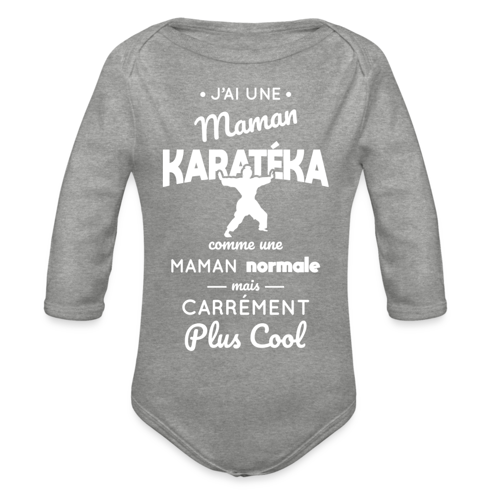 Body Bébé bio manches longues - J'ai une maman karatéka - gris chiné