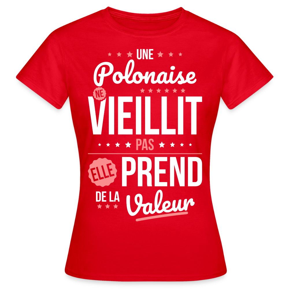 T-shirt Femme - Une Polonaise ne vieillit pas - rouge