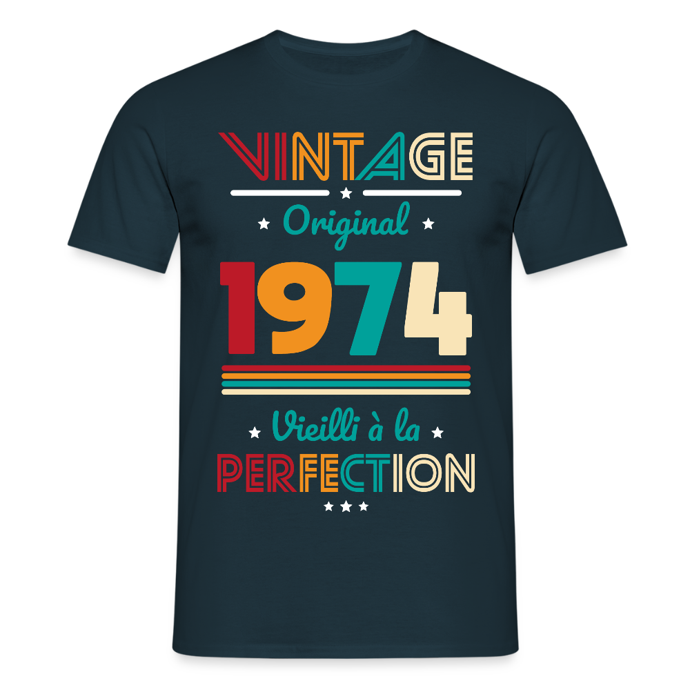 T-shirt Homme - Anniversaire 51 Ans - Vintage Original 1974 - marine