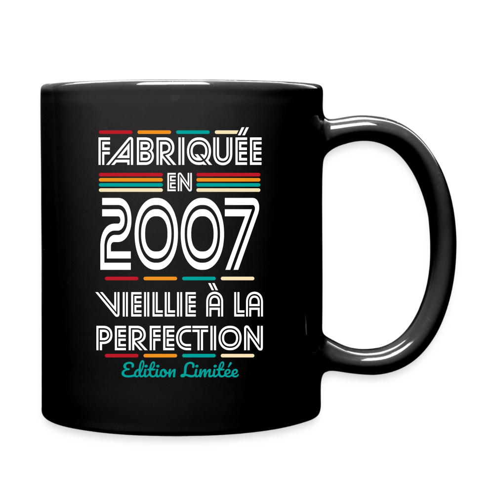 Mug uni - Anniversaire 18 Ans - Fabriquée en 2007 - noir