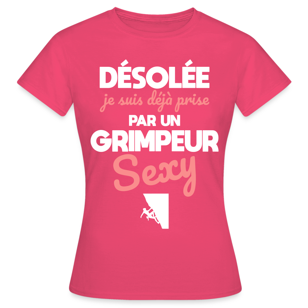 T-shirt Femme - Je suis prise par un grimpeur sexy - rose azalée