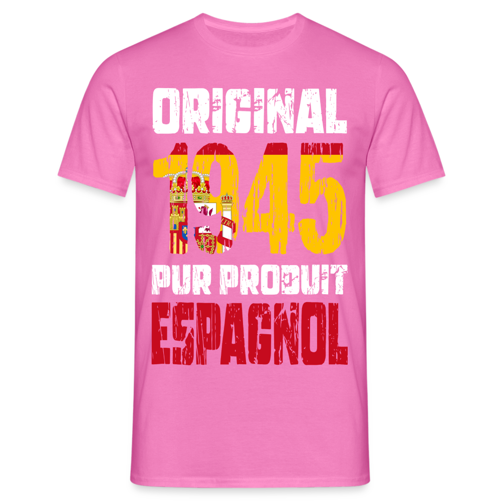 T-shirt Homme - Anniversaire 80 Ans - Original 1945 - Pur produit Espagnol - rose