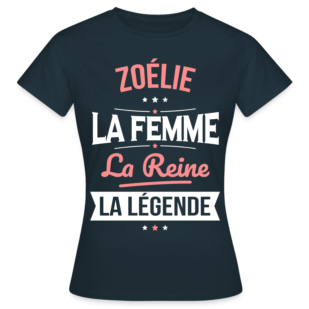 T-shirt Femme - Zoélie - la Femme - la Reine - la Légende - marine