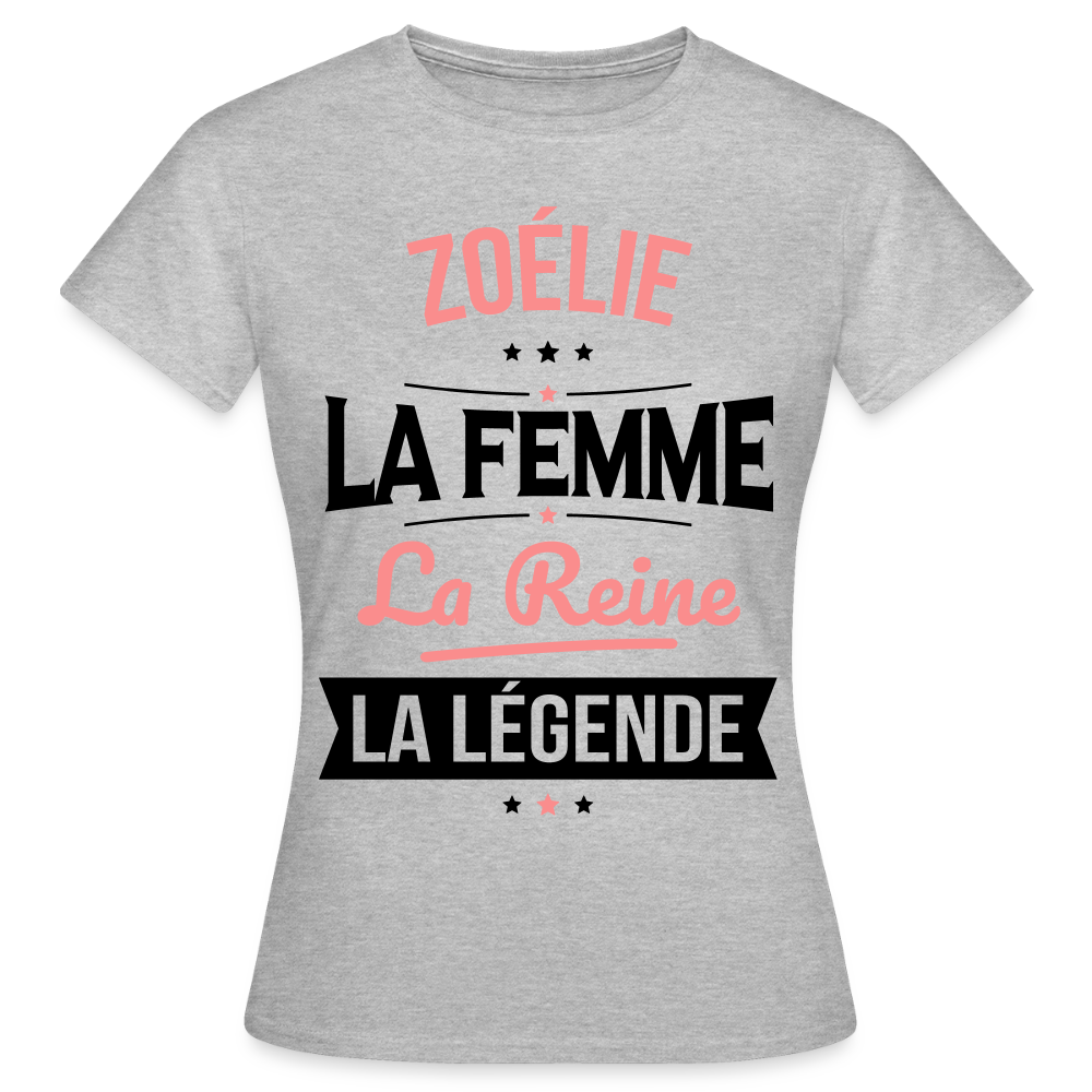 T-shirt Femme - Zoélie - la Femme - la Reine - la Légende - gris chiné