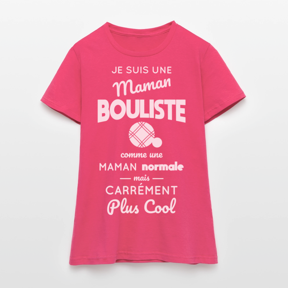 T-shirt Femme - Maman bouliste plus cool - rose azalée
