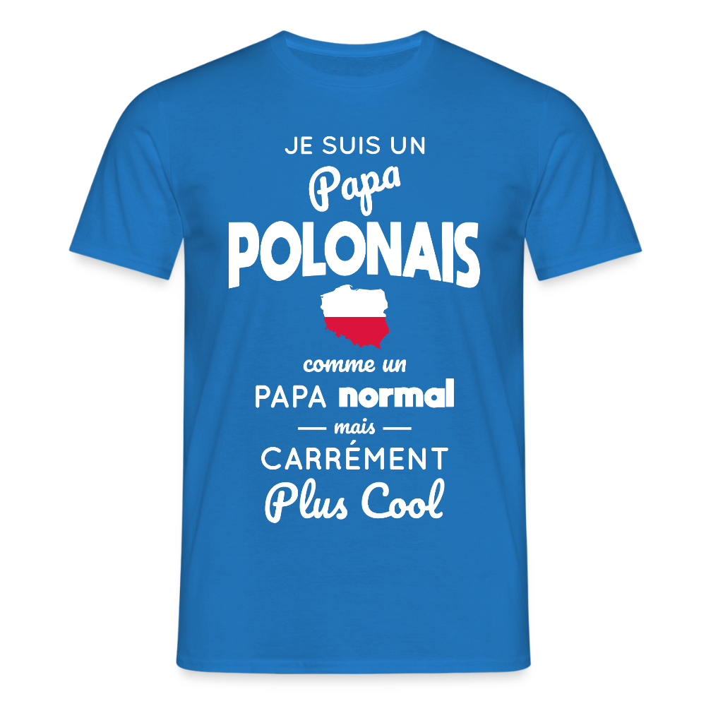 T-shirt Homme - Papa Polonais Plus Cool - bleu royal