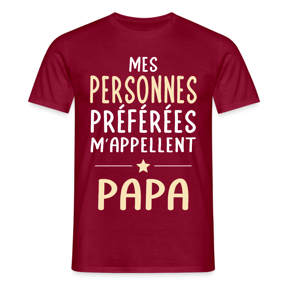T-shirt Homme - Mes personnes préférées m'appellent Papa - rouge brique