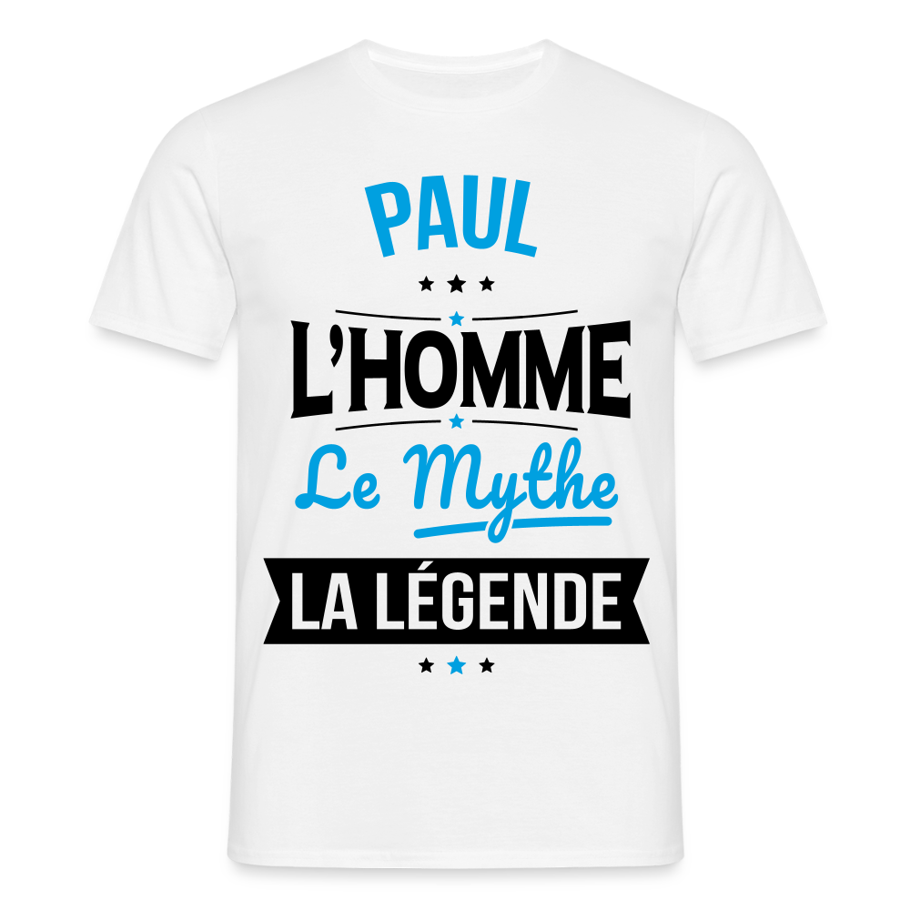 T-shirt Homme - Paul - l'Homme - le Mythe - la Légende - blanc
