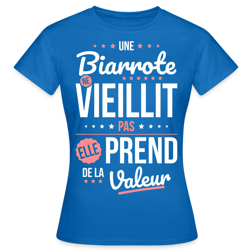 T-shirt Femme - Une Biarrote ne vieillit pas - bleu royal