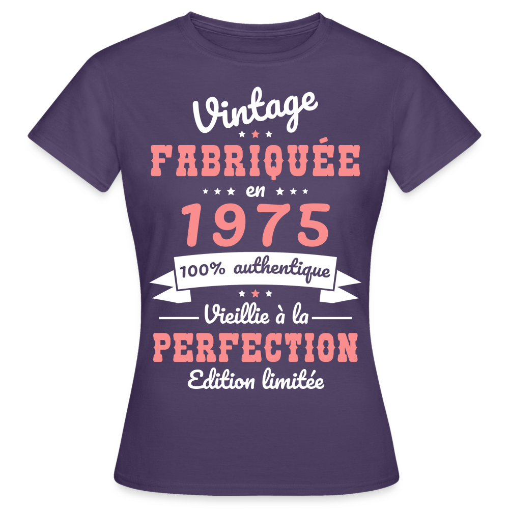 T-shirt Femme - Anniversaire 50 Ans - Vintage fabriquée en 1975 - violet foncé