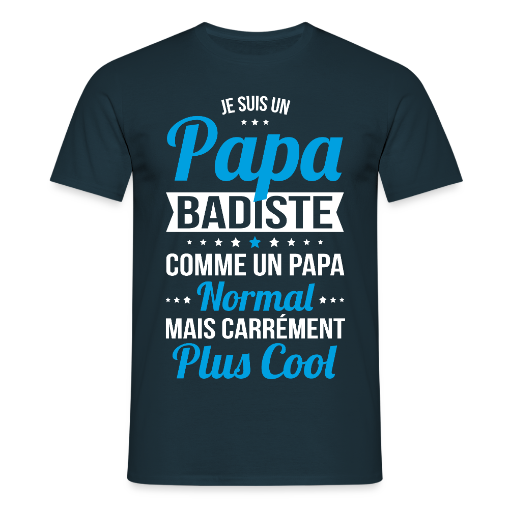 T-shirt Homme - Papa badiste plus cool - marine