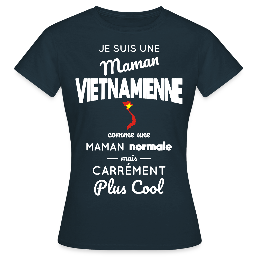T-shirt Femme - Maman Vietnamienne plus cool - marine