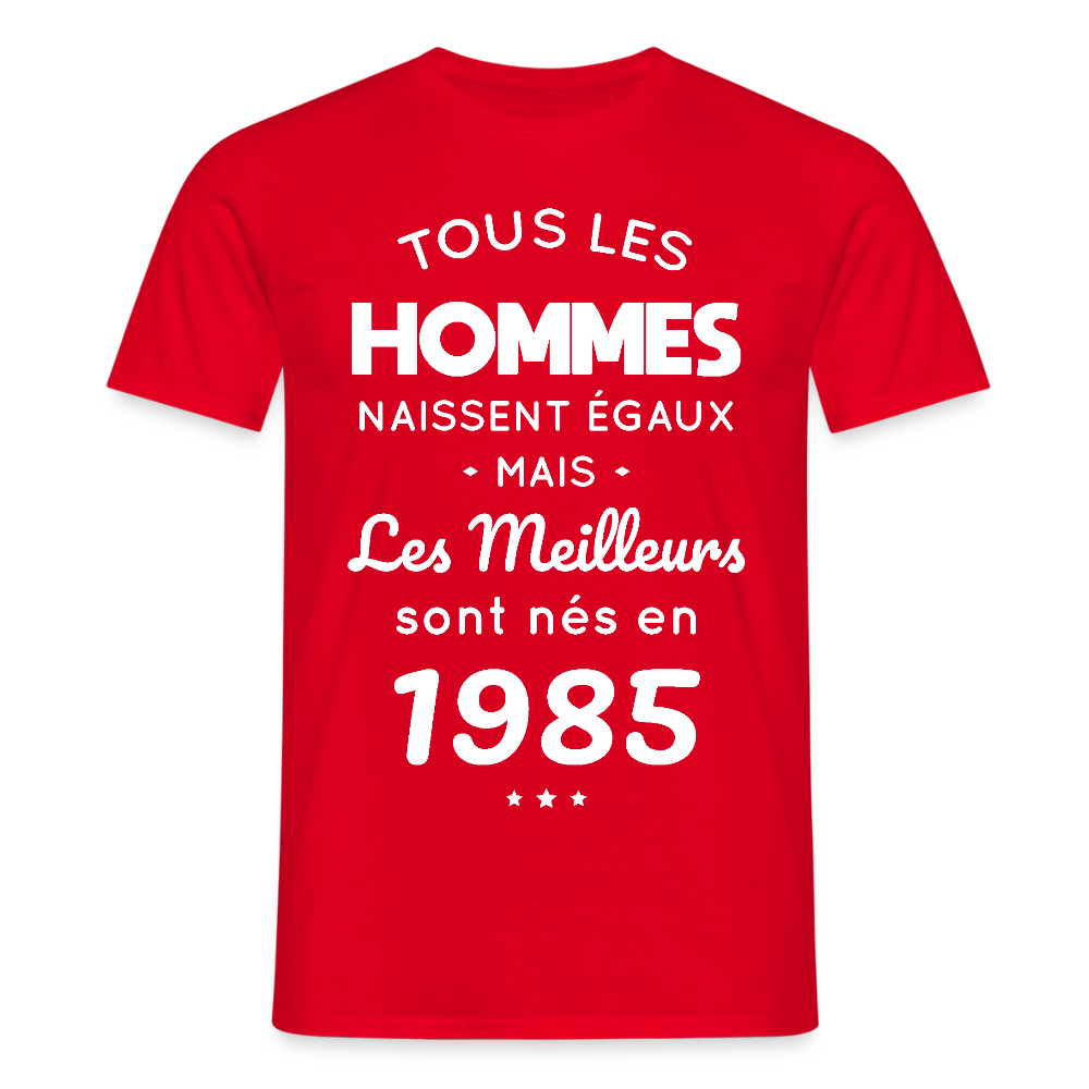 T-shirt Homme - Anniversaire 40 Ans - Les meilleurs sont nés en 1985 - rouge