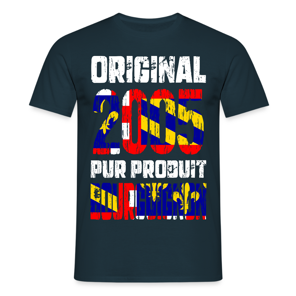 T-shirt Homme - Anniversaire 20 Ans - Original 2005 - Pur produit Bourguignon - marine