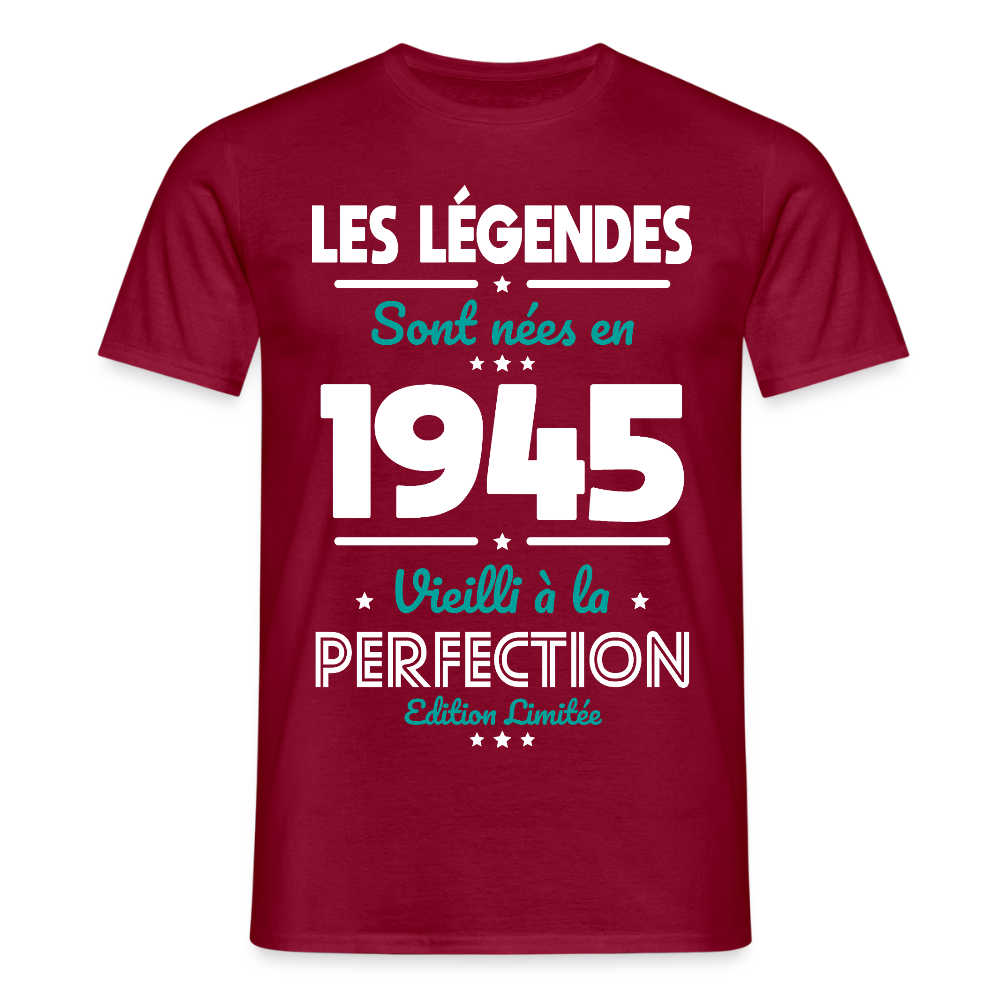 T-shirt Homme - Anniversaire 80 Ans - Les Légendes sont nées en 1945 - rouge brique