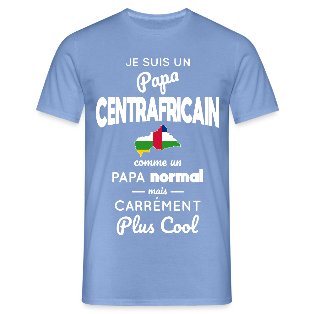 T-shirt Homme - Papa Centrafricain Plus Cool - carolina blue