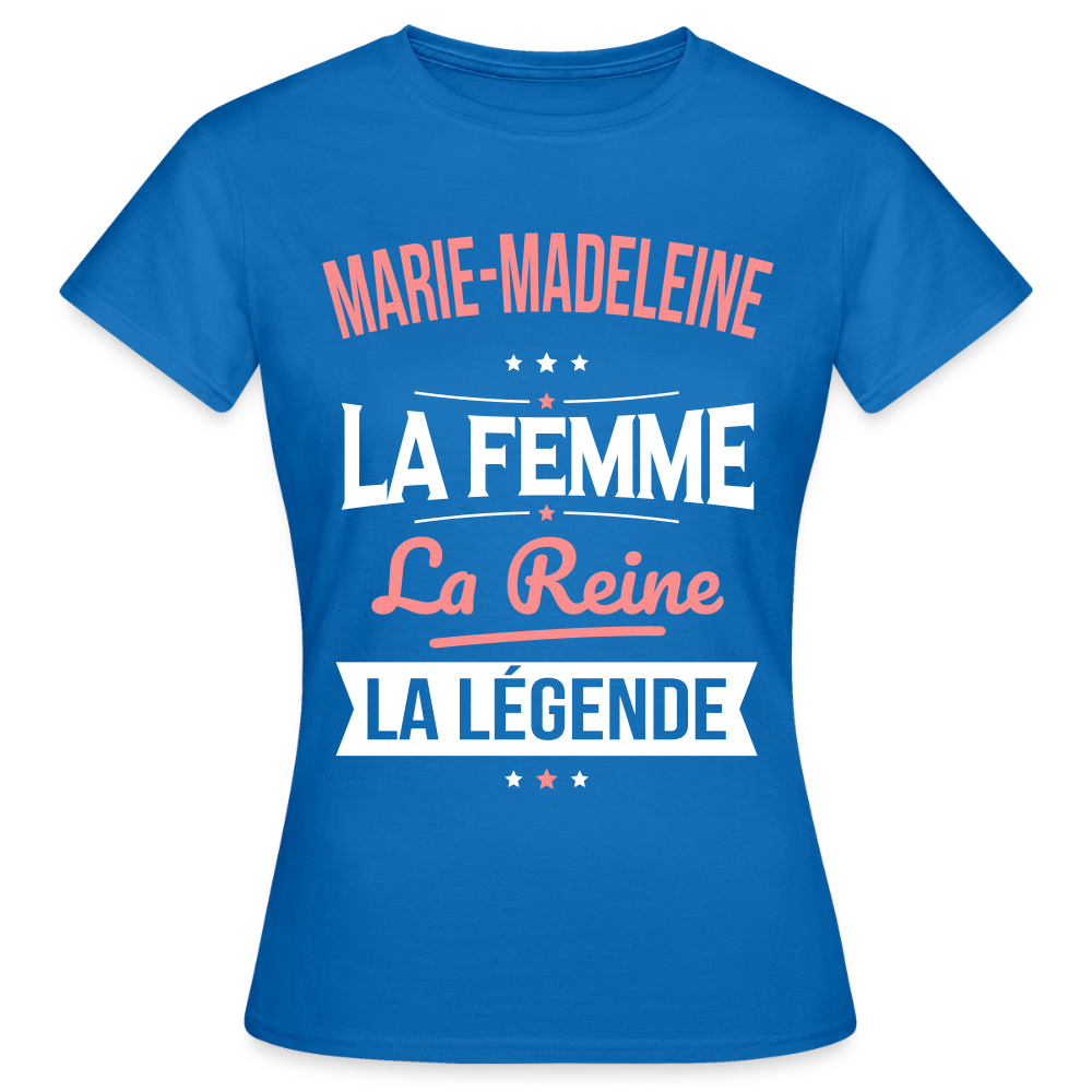 T-shirt Femme - Marie-Madeleine - la Femme - la Reine - la Légende - bleu royal