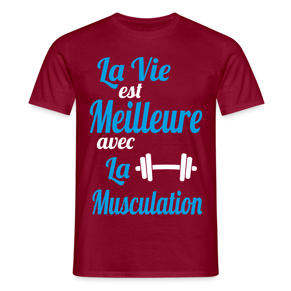 T-shirt Homme - La vie est meilleure avec la Musculation - rouge brique