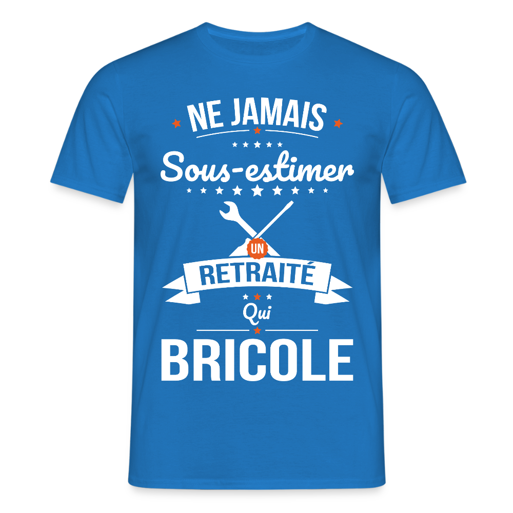 T-shirt Homme - Ne jamais sous-estimer un retraité qui bricole - bleu royal