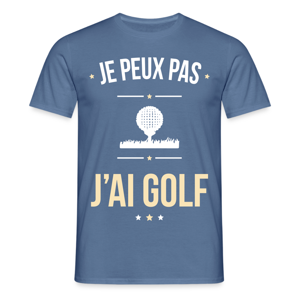 T-shirt Homme - Je peux pas j'ai Golf - bleu pigeon