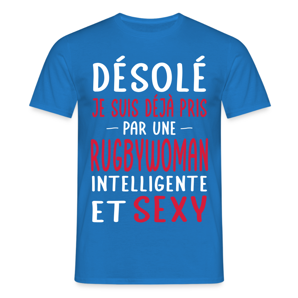 T-shirt Homme - Je suis pris par une rugbywoman intelligente et sexy - bleu royal