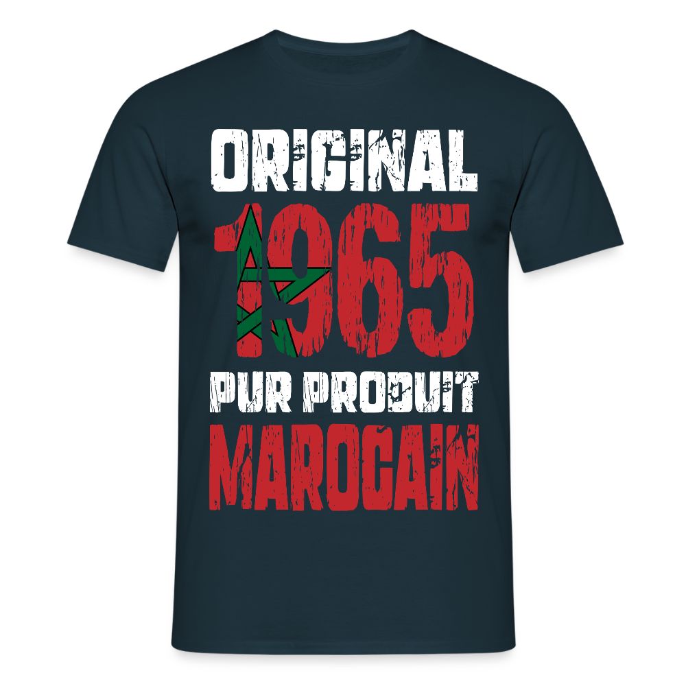 T-shirt Homme - Anniversaire 60 Ans - Original 1965 - Pur produit Marocain - marine