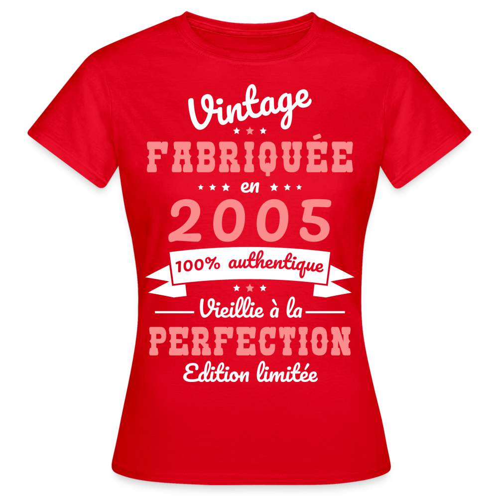 T-shirt Femme - Anniversaire 20 Ans - Vintage fabriquée en 2005 - rouge