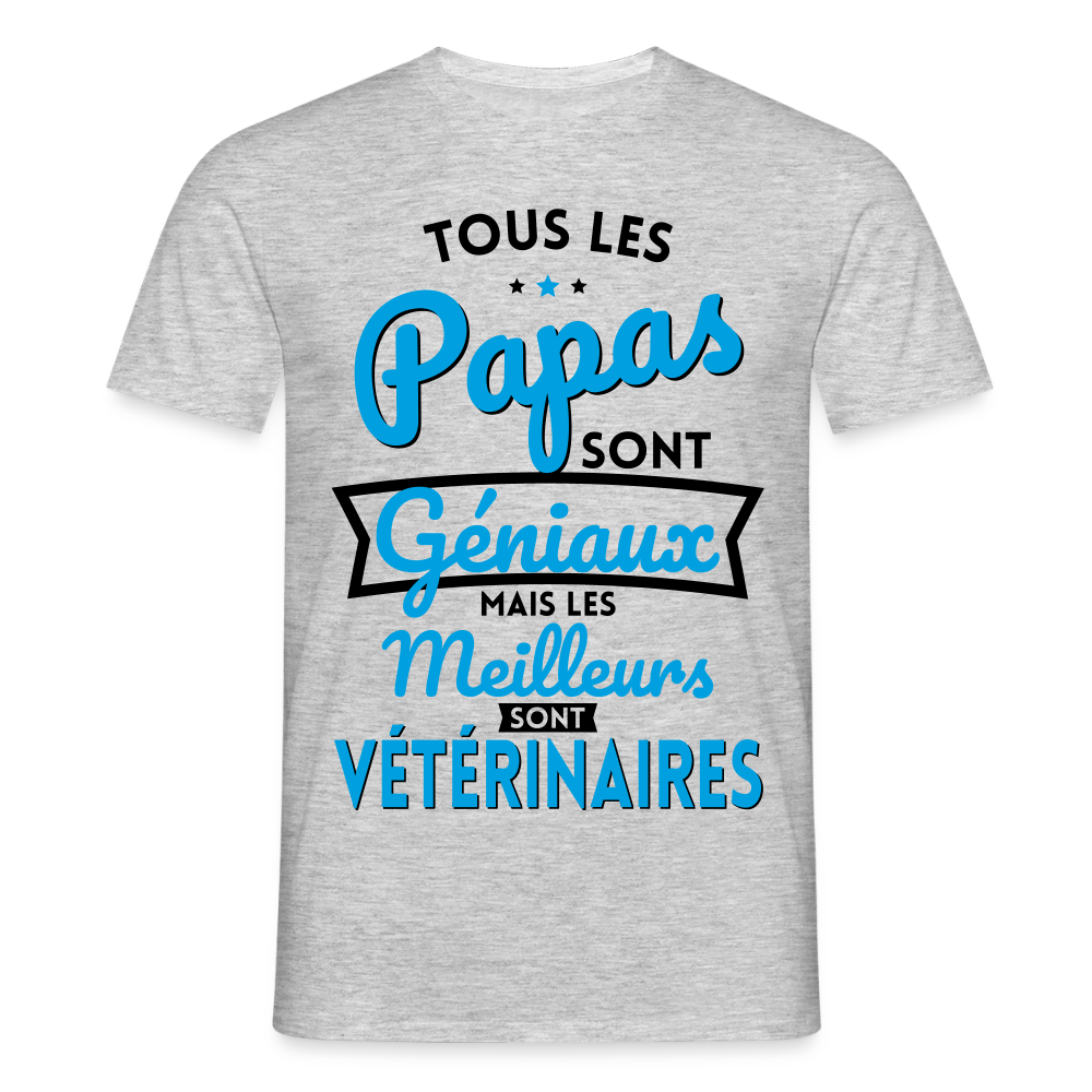T-shirt Homme - Papas géniaux - Les meilleurs sont vétérinaires - gris chiné