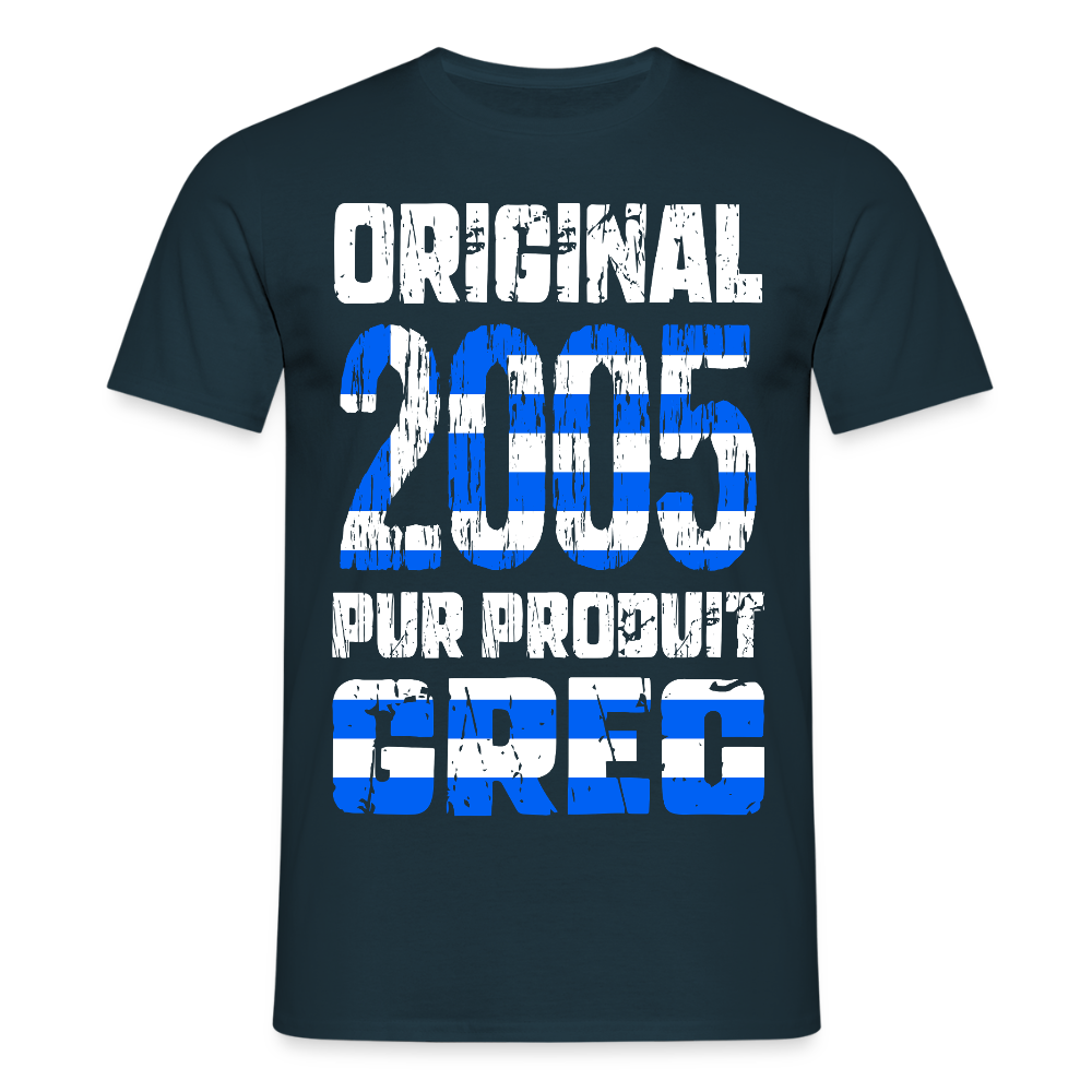 T-shirt Homme - Anniversaire 20 Ans - Original 2005 - Pur produit Grec - marine