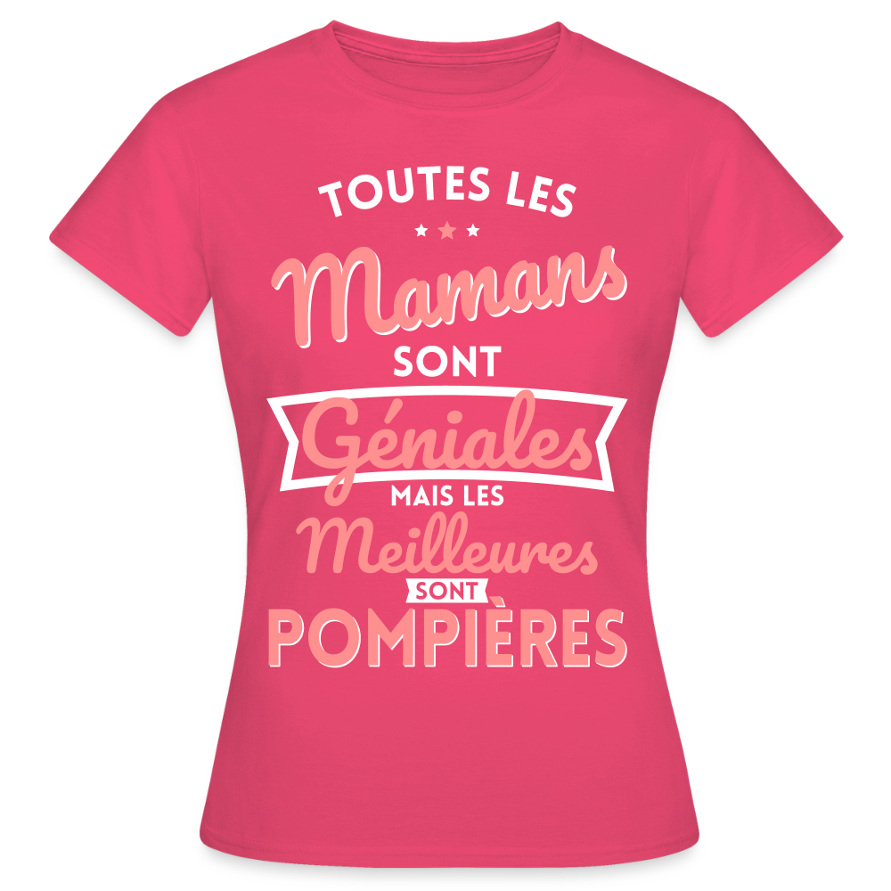 T-shirt Femme - Mamans géniales - Les meilleures sont pompières - rose azalée