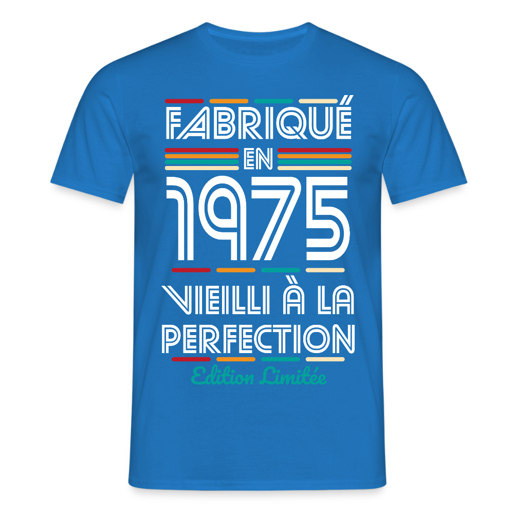 T-shirt Homme - Anniversaire 50 Ans - Fabriqué en 1975 - bleu royal