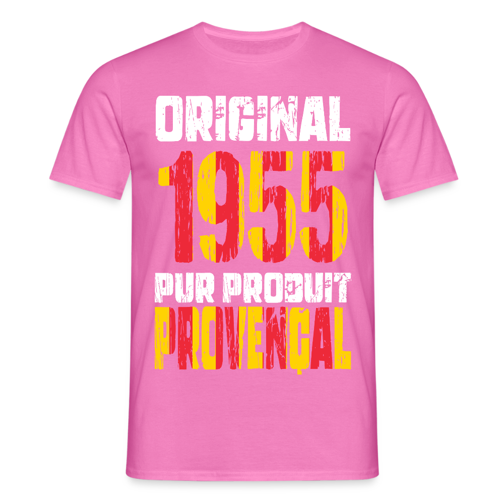 T-shirt Homme - Anniversaire 70 Ans - Original 1955 - Pur produit Provençal - rose