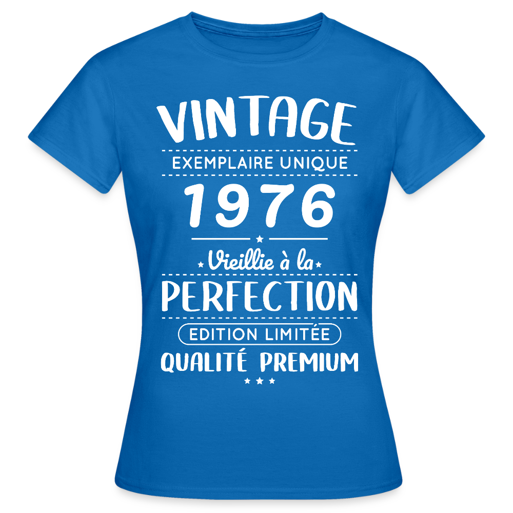 T-shirt anniversaire femme 50 ans – Vintage 1976 – Perfection - bleu royal