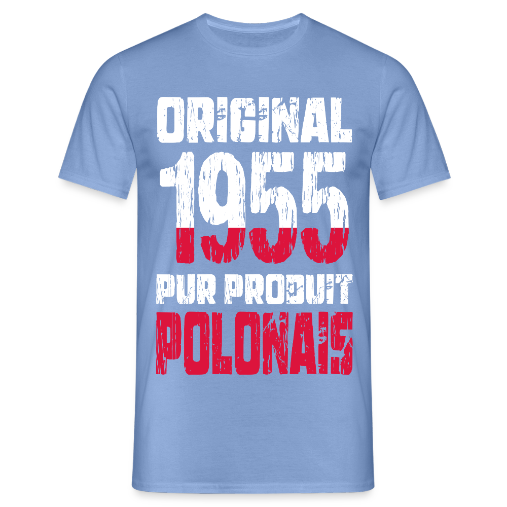 T-shirt Homme - Anniversaire 70 Ans - Original 1955 - Pur produit Polonais - carolina blue