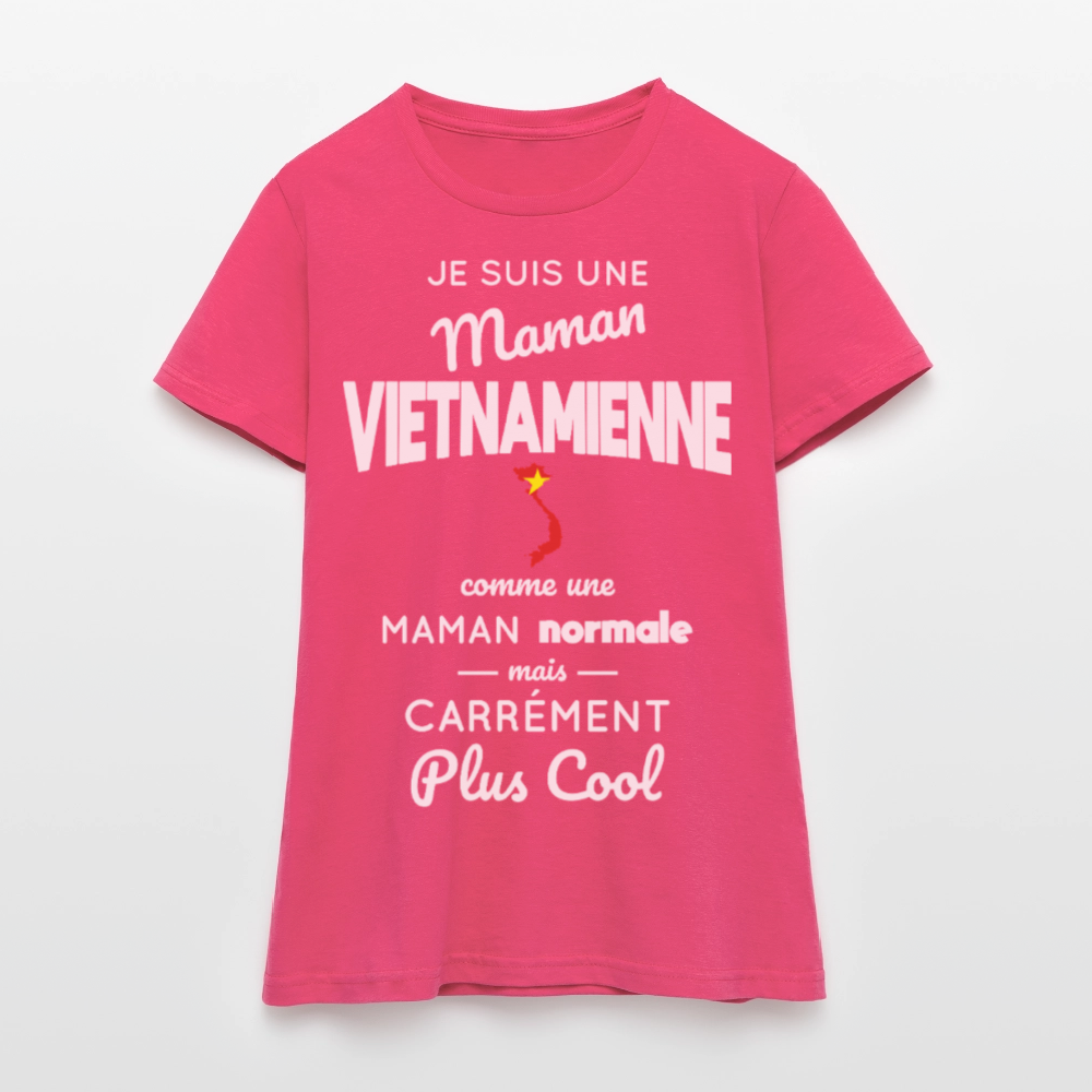 T-shirt Femme - Maman Vietnamienne plus cool - rose azalée
