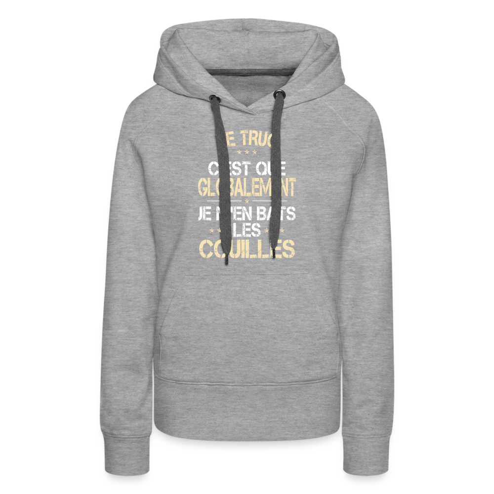 Sweat à capuche Premium Femme - Je m'en bats les couilles - gris chiné