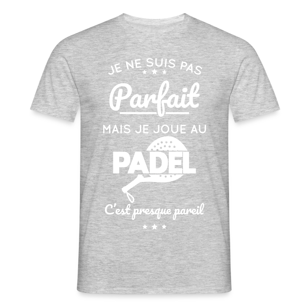 T-shirt Homme - Je Ne Suis Pas Parfait Mais Je Joue Au Padel - gris chiné
