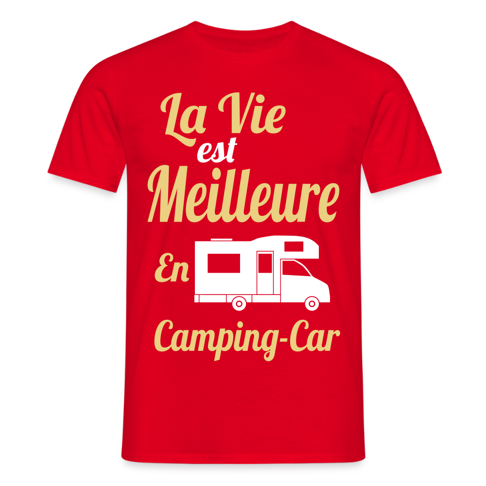 T-shirt Homme - La vie est meilleure avec en Camping-car - rouge