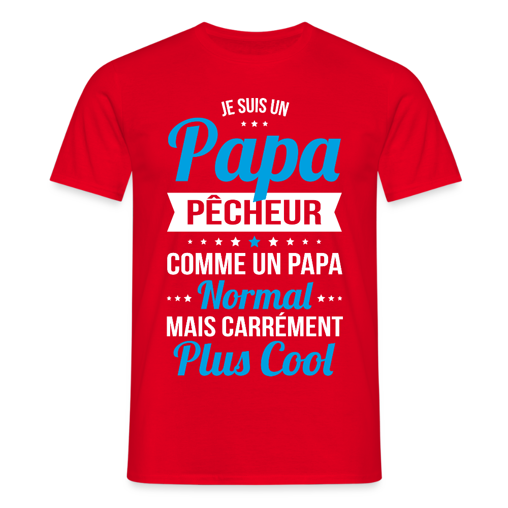T-shirt Homme - Papa pêcheur plus cool - rouge
