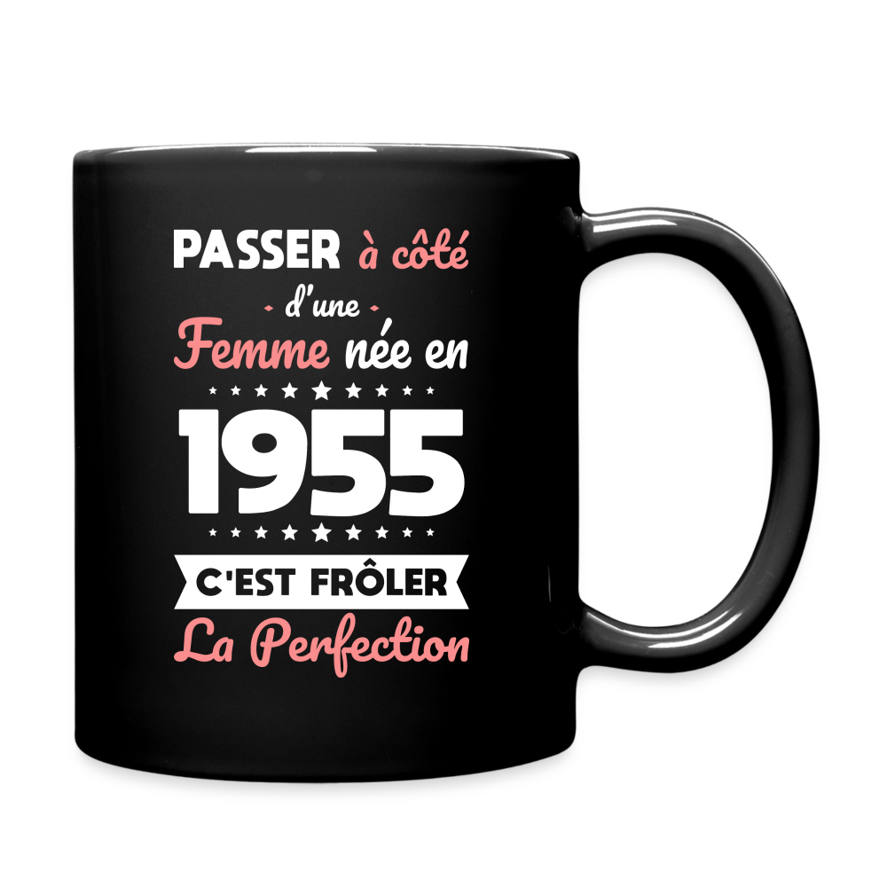 Mug uni - Anniversaire 70 Ans - Née en 1955 - Frôler la perfection - noir
