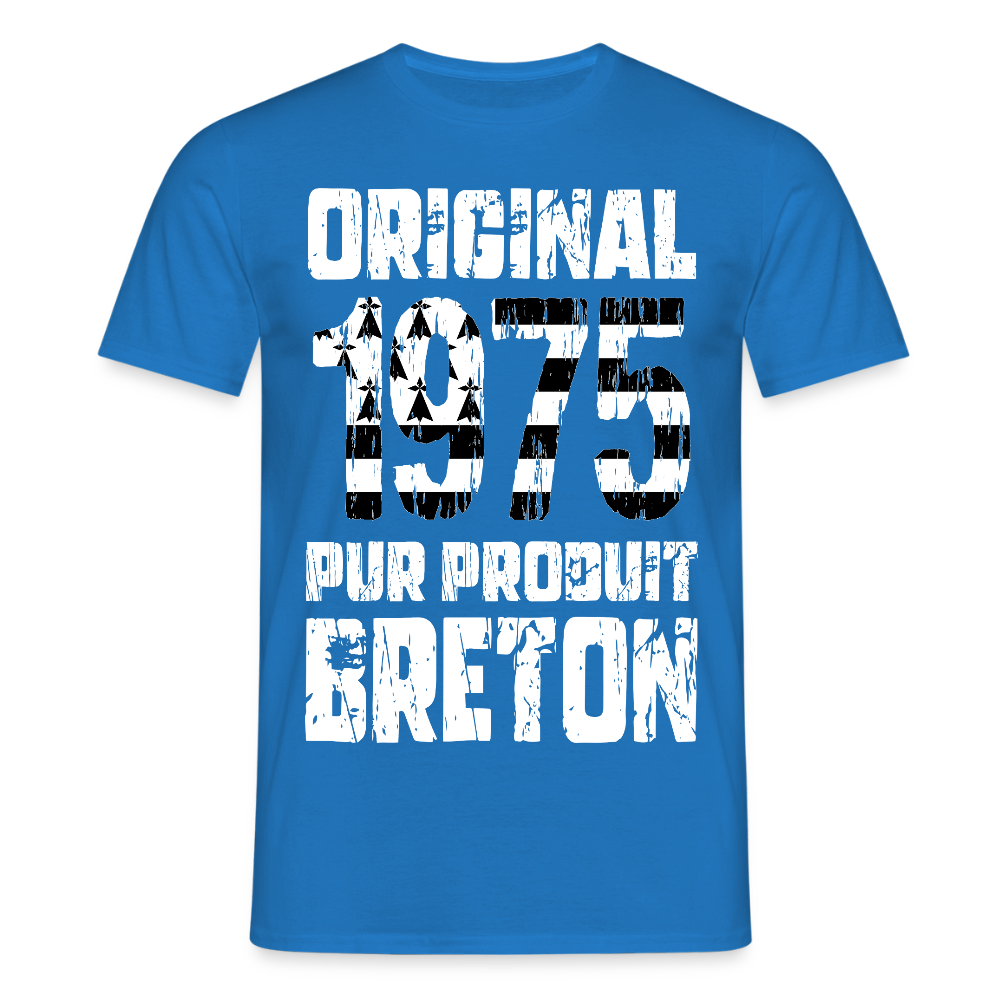 T-shirt Homme - Anniversaire 50 Ans - Original 1975 - Pur produit Breton - bleu royal
