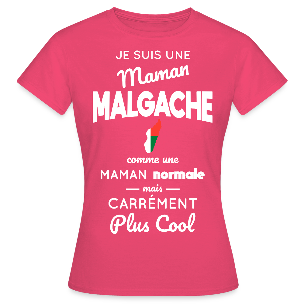 T-shirt Femme - Maman Malgache plus cool - rose azalée