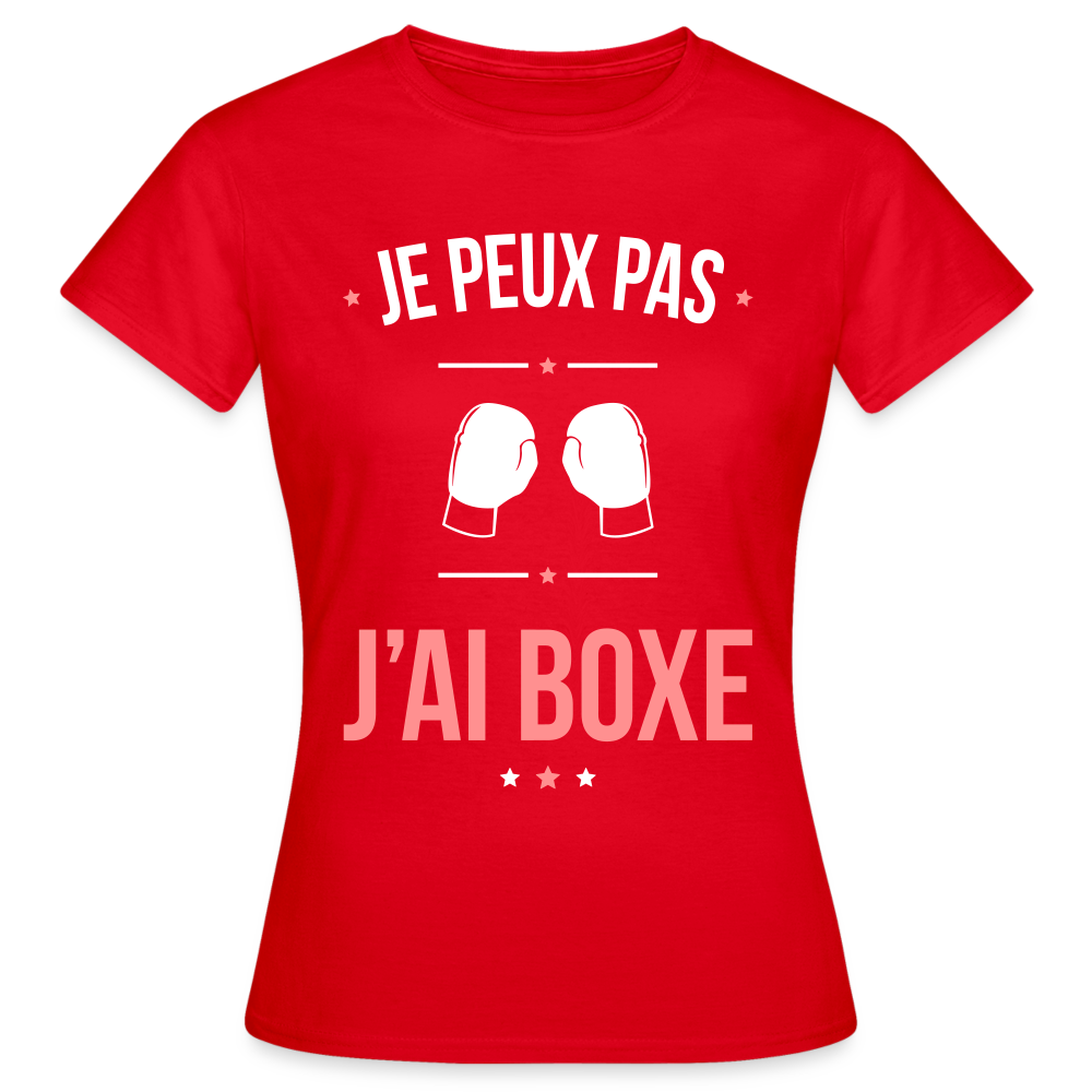 T-shirt Femme - Je peux pas j'ai Boxe - rouge