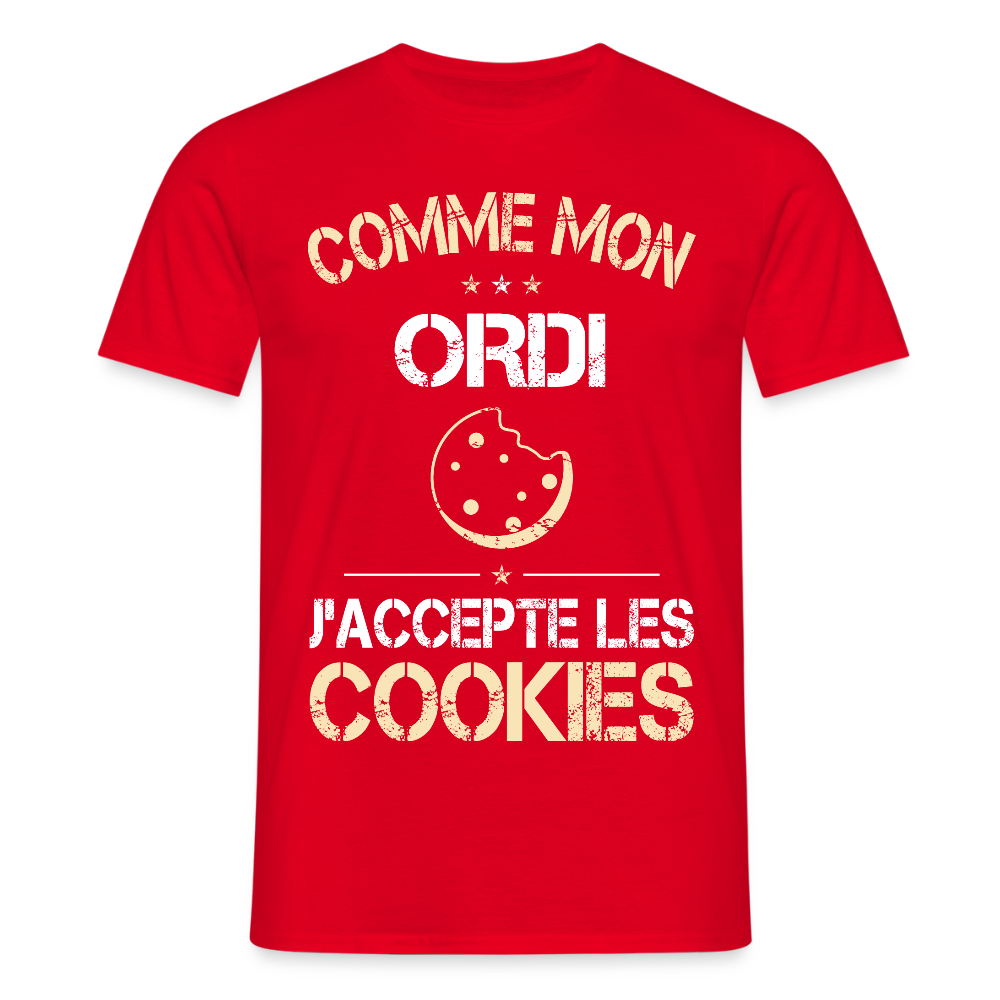 T-shirt Homme - Comme mon ordi j'accepte les cookies - rouge