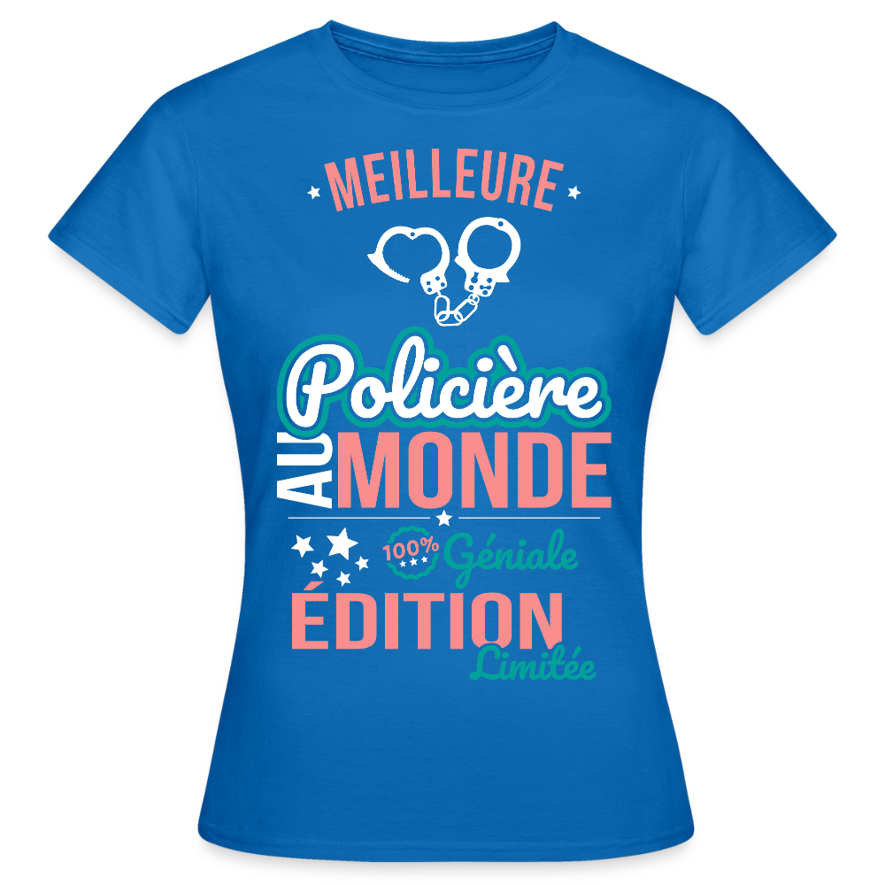 T-shirt Femme - Meilleure Policière au monde - 100% géniale - bleu royal