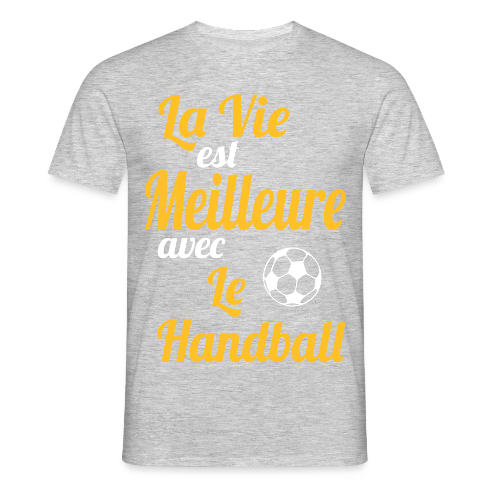 T-shirt Homme - La vie est meilleure avec le handball - gris chiné