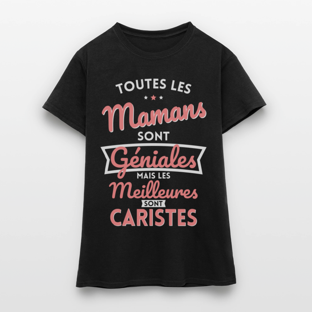 T-shirt Femme - Mamans géniales - Les meilleures sont caristes - noir