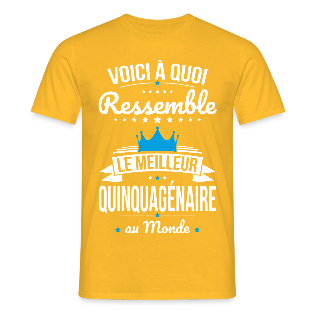 T-shirt Anniversaire Homme – Le Meilleur Quinquagénaire au Monde - jaune