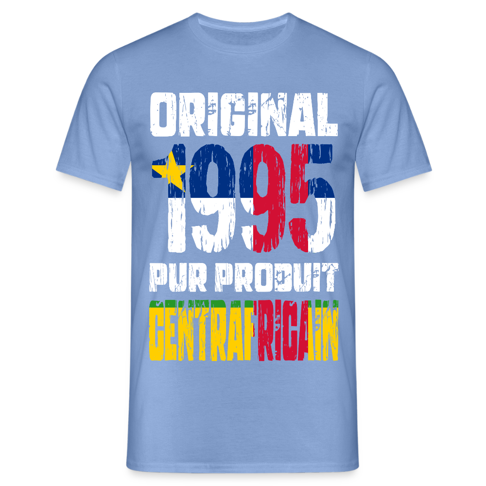 T-shirt Homme - Anniversaire 30 Ans - Original 1995 - Pur produit Centrafricain - carolina blue