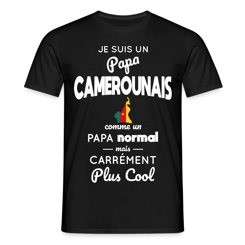 T-shirt Homme - Papa Camerounais Plus Cool - noir